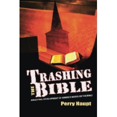 Trashing the Bible